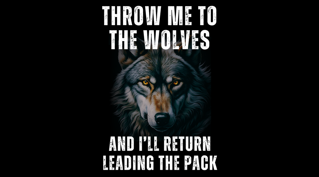Throw Me to the Wolves and I’ll Return Leading the Pack: Embracing Adversity as Fuel for Success